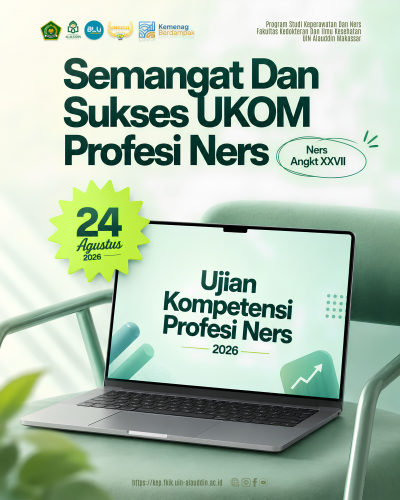 Semangat dan Sukses Uji Kompetensi Profesi Ners Angkatan XXVII Tahun 2026